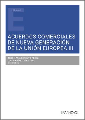 Imagen de Acuerdos comerciales de nueva generación de la Unión Europea III