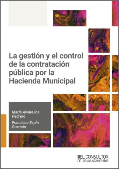 Imagen de La gestión y el control de la contratación pública por la Hacienda Municipal