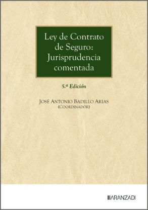 Imagen de Ley de Contrato de Seguro: Jurisprudencia comentada