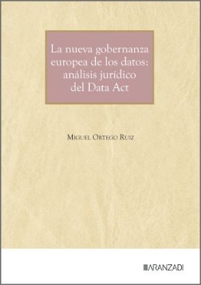 Imagen de La nueva gobernanza europea de los datos: análisis jurídico del Data Act
