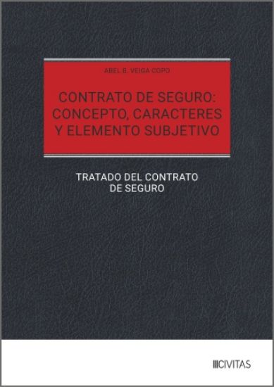 Imagen de Contrato de seguro: concepto, caracteres y elemento subjetivo