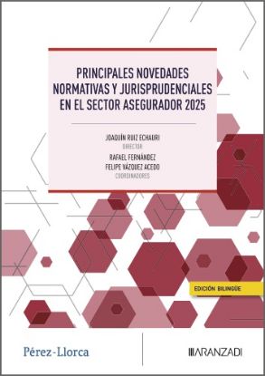 Imagen de Principales novedades normativas y jurisprudenciales en el sector asegurador 2025