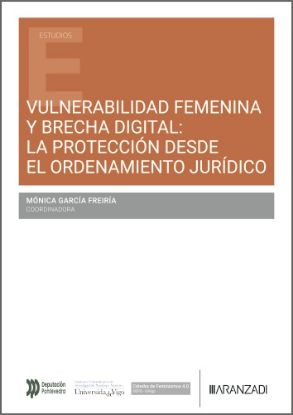 Imagen de Vulnerabilidad femenina y brecha digital: la protección desde el Ordenamiento jurídico