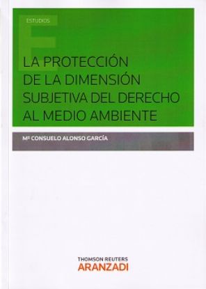 Imagen de La protección de la dimensión subjetiva del derecho al medio ambiente