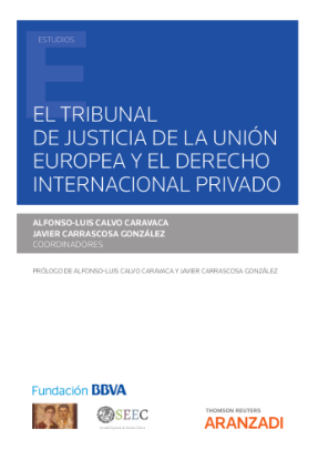 Imagen de El Tribunal de Justicia de la Unión Europea y el Derecho internacional privado
