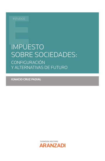 Imagen de Impuesto sobre Sociedades: configuración y alternativas de futuro