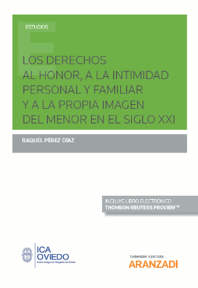 Imagen de Los derechos al honor, a la intimidad personal y familiar y a la propia imagen del menor en el siglo XXI