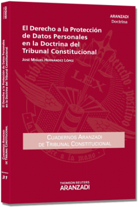 Imagen de El Derecho a la Protección de Datos Personales en la Doctrina del Tribunal Constitucional