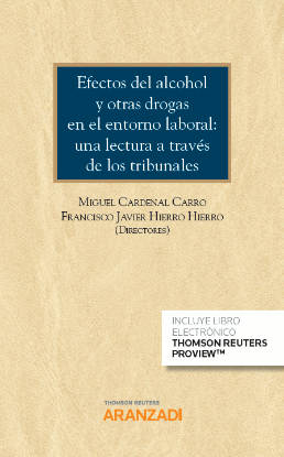 Imagen de Efectos del alcohol y otras drogas en el entorno laboral: una lectura através de los tribunales (Cua