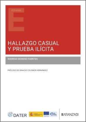 Imagen de Hallazgo casual y prueba ilícita