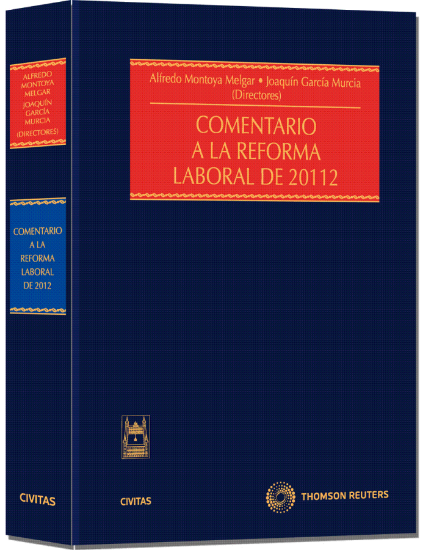 Imagen de Comentario a la Reforma laboral de 2012