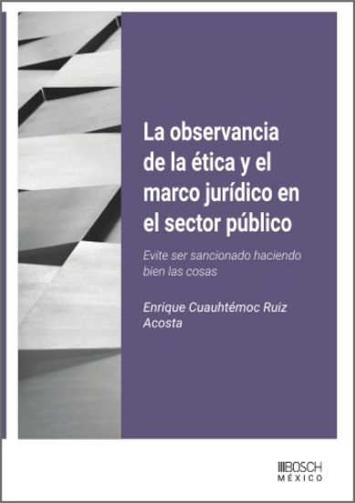 Imagen de La observancia de la ética y el marco jurídico en el sector público