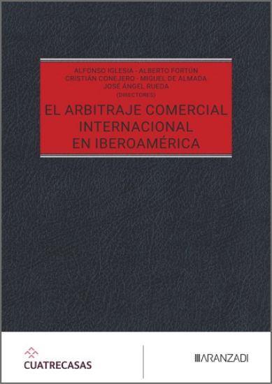 Imagen de El arbitraje comercial internacional en Iberoamérica
