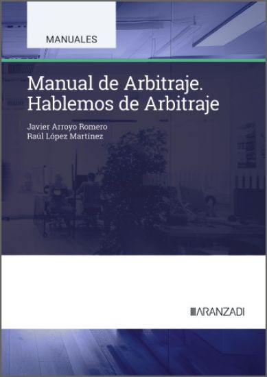 Imagen de Manual de Arbitraje. Hablemos de Arbitraje