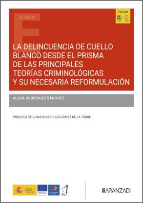 Imagen de La delincuencia de cuello blanco desde el prisma de las principales teorías criminológicas y su necesaria reformulación