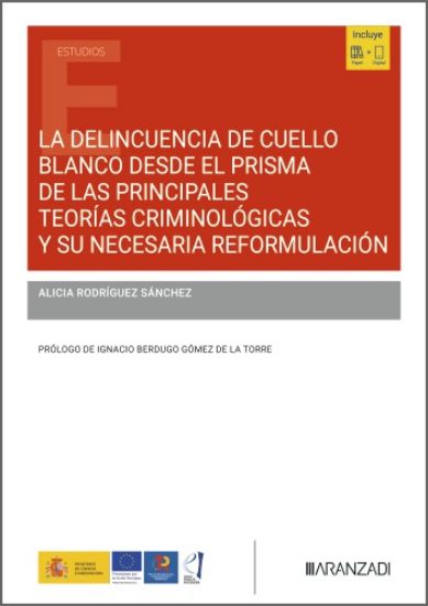 Imagen de La delincuencia de cuello blanco desde el prisma de las principales teorías criminológicas y su necesaria reformulación