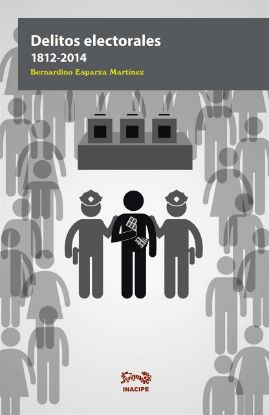 Imagen de Delitos electorales 1812-2014