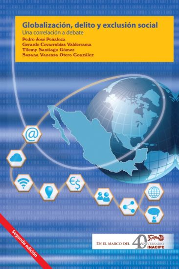 Imagen de Globalización. Delito y exclusión social Una correlación a debate