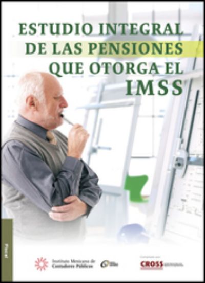 Imagen de Estudio integral de las pensiones que otorga el IMSS