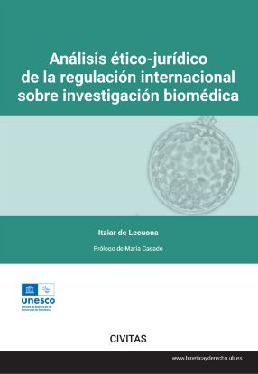 Imagen de Análisis ético-jurídico de la regulación internacional sobre investigación biomédica