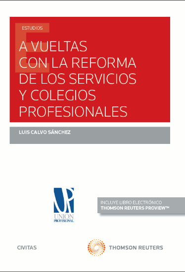 Imagen de A vueltas con la reforma de los servicios y colegios profesionales