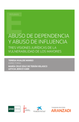 Imagen de Abuso de dependencia y abuso de influencia. Tres visiones jurídicas de la vulnerabilidad de los mayores