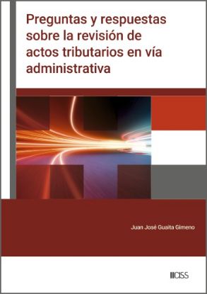 Imagen de Preguntas y respuestas sobre la revisión de actos tributarios en vía administrativa