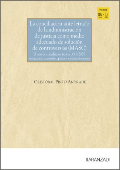 Imagen de La conciliación ante letrado de la Administración de Justicia como medio adecuado de solución de controversias (MASC)