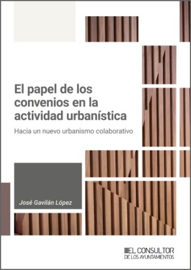 Imagen de El papel de los convenios en la actividad urbanística