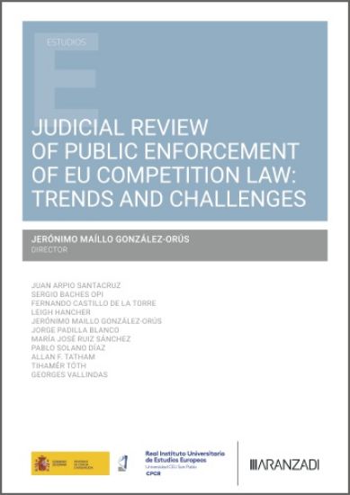 Imagen de Judicial review of public enforcement of EU competition law: trends and challenges