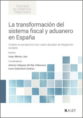 Imagen de La transformación del sistema fiscal y aduanero en España