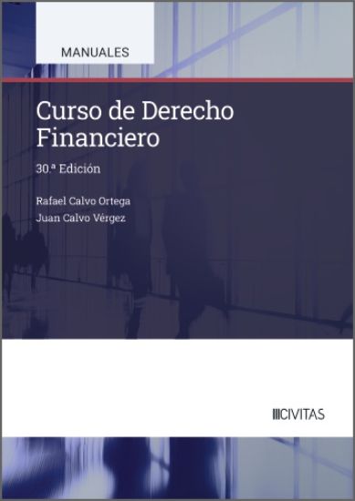 Curso de Derecho Financiero (30.ª Edición)