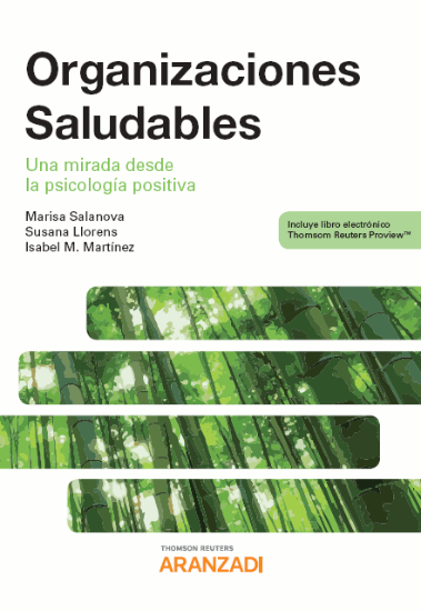 Imagen de Organizaciones Saludables. Una mirada desde la psicología positiva