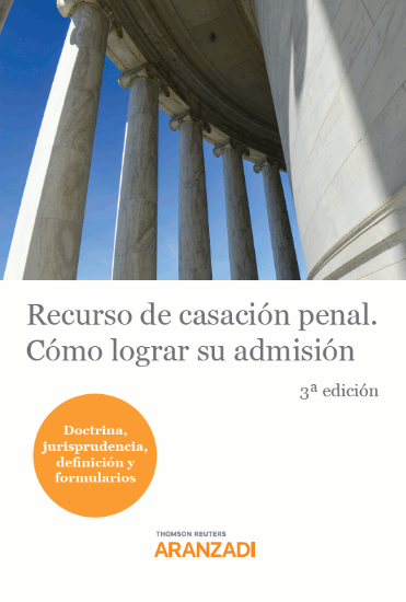 Imagen de Recurso de casación penal. Cómo lograr su admisión