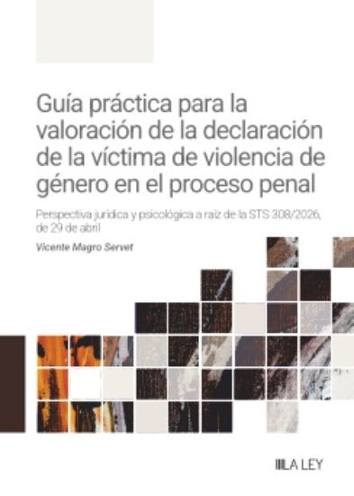 Imagen de Guía práctica para la valoración de la declaración de la víctima de violencia de género en el proceso penal