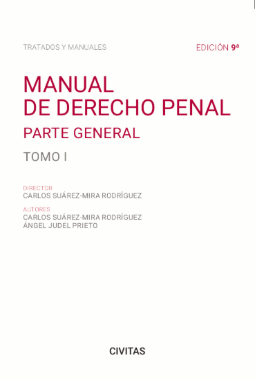 Imagen de Manual de Derecho Penal. Parte General (Tomo I) (9.ª Edición)