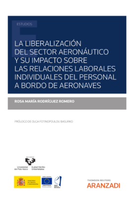 La liberalización del sector aeronáutico y su impacto sobre las relaciones laborales individuales del personal a bordo de aeronaves