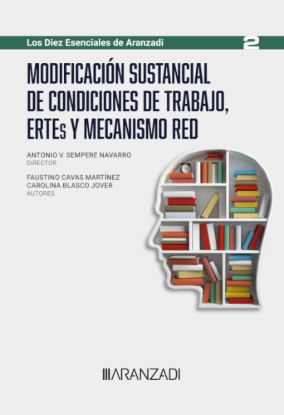Modificación sustancial de condiciones de trabajo, expedientes de regulación temporal de empleo y mecanismos RED
