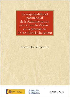La responsabilidad patrimonial de la Administración por el uso de VioGén en la prevención de la violencia de género