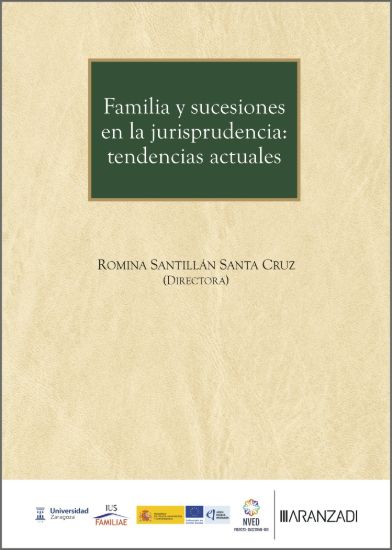 Familia y sucesiones en la jurisprudencia: tendencias actuales