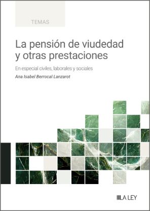 La pensión de viudedad y otras prestaciones
