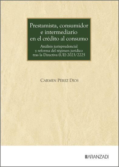 Prestamista, consumidor e intermediario en el crédito al consumo