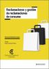 Reclamaciones y gestión de reclamaciones de consumo