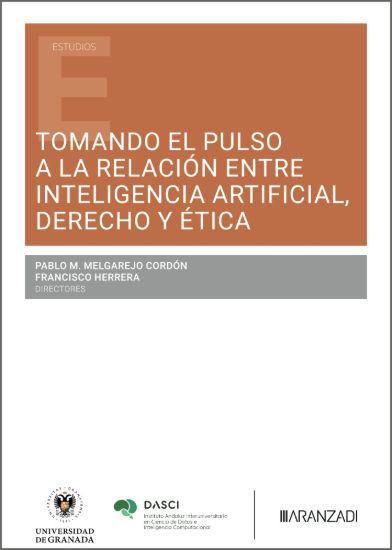 Tomando el pulso a la relación entre Inteligencia Artificial, Derecho y Ética