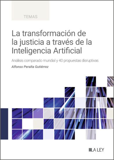 La transformación de la justicia a través de la Inteligencia Artificial