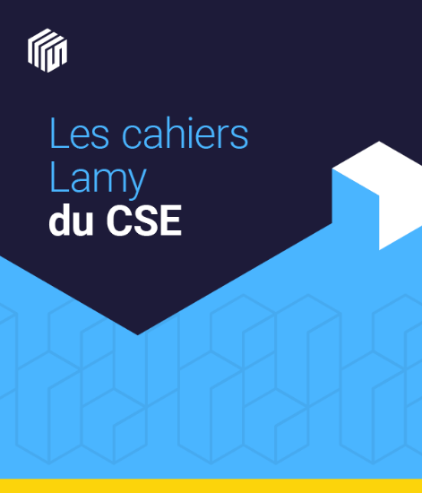 Image de Les cahiers Lamy du CSE