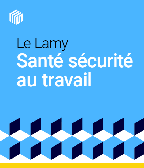 Image de Le Lamy santé sécurité au travail