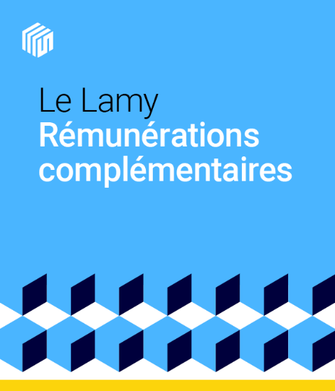 Image de Le Lamy rémunérations complémentaires