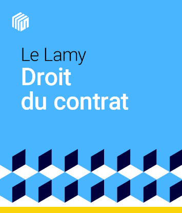 Le Lamy droit du contrat