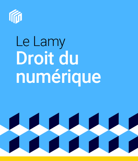 Image de Le Lamy droit du numérique